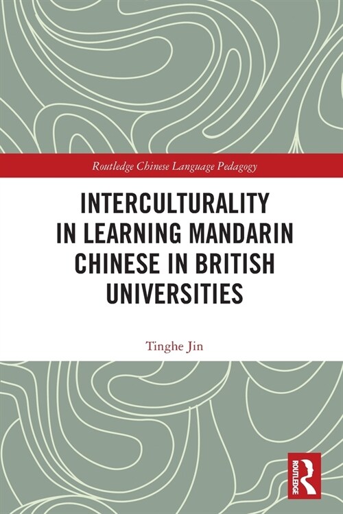 [POD] Interculturality in Learning Mandarin Chinese in British Universities (Paperback, 1)