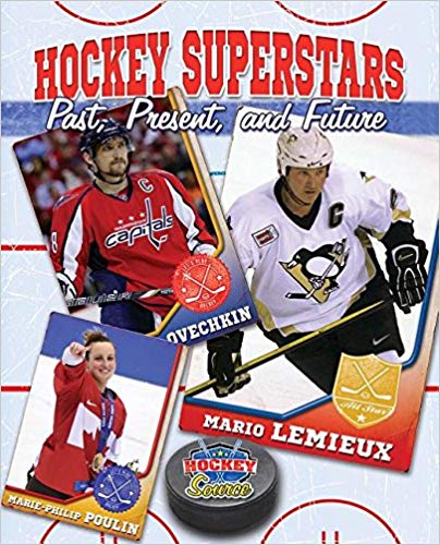 Hockey Superstars: Past, Present, and Future