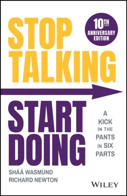 [POD] Stop Talking, Start Doing : A Kick in the Pants in Six Parts (Paperback, 2nd Edition)