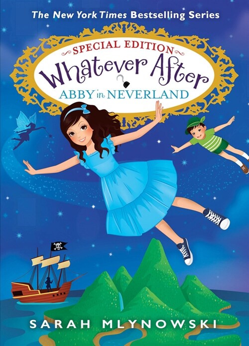 Abby in Neverland (Whatever After Special Edition #3) (Hardcover)