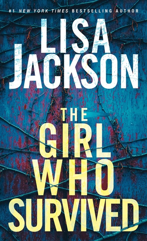 The Girl Who Survived: A Riveting Novel of Suspense with a Shocking Twist (Mass Market Paperback)