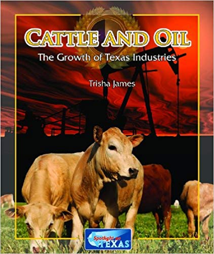 Cattle and Oil: The Growth of Texas Industries