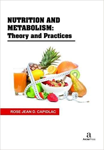 Nutrition and Metabolism: Theory and Practices