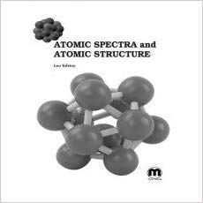 Atomic Spectra and Atomic Structure