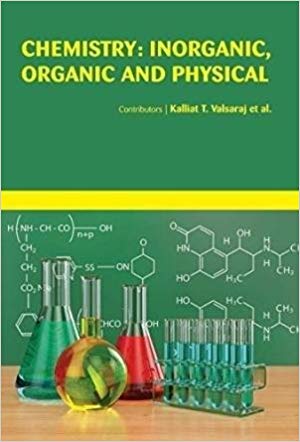 Chemistry: Inorganic, Organic and Physical 