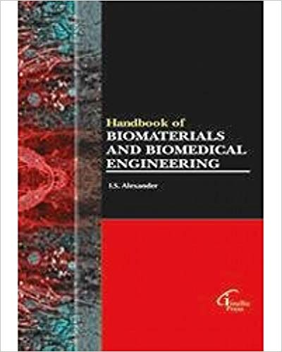 Handbook of Biomaterials and Biomedical Engineering