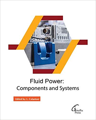 Fluid Power: Components and Systems