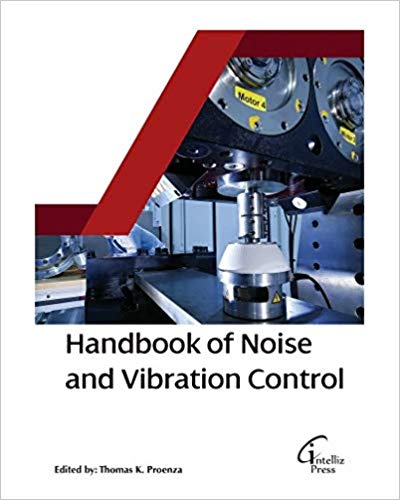 Handbook of Noise and Vibration Control