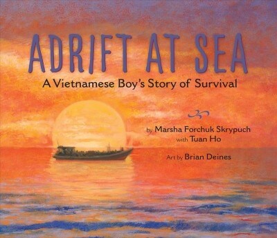 Adrift at Sea: A Vietnamese Boy's Story of Survival (Paperback)