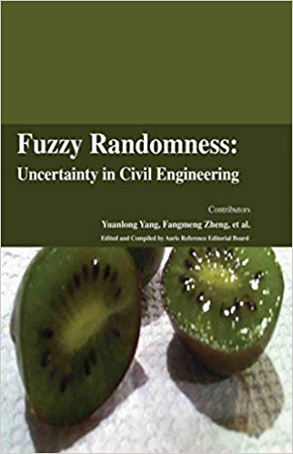 Fuzzy Randomness: Uncertainty in Civil Engineering