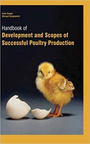 Handbook Of Development And Scopes Of Successful Poultry Production 2 Vols