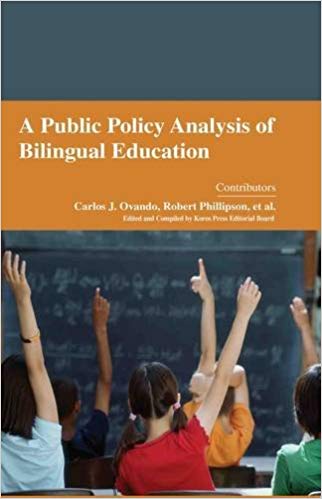 A Public Policy Analysis of Bilingual Education