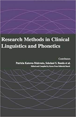 Research Methods in Clinical Linguistics and Phonetics