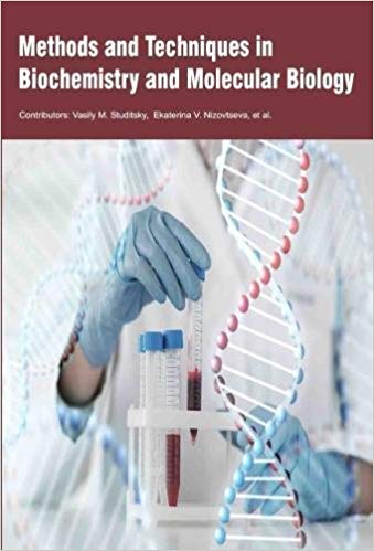 Methods and Techniques in Biochemistry and Molecular Biology