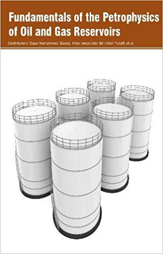 Fundamentals of the Petrophysics of Oil and Gas Reservoirs