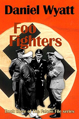 Foo Fighters: Book three of the Falcon File series