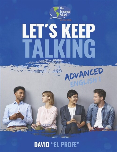 [POD] Let's Keep Talking! Advanced English 1 (Paperback)