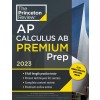 Princeton Review AP Calculus AB Premium Prep, 2023: 8 Practice Tests + Complete Content Review + Strategies & Techniques (Paperback)