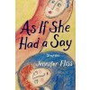 As If She Had a Say : Stories (Paperback)