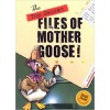 The Top Secret Files of Mother Goose!