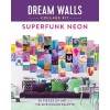 Dream Walls Collage Kit: Superfunk Neon: 50 Pieces of Art in a Tie-Dye Color Palette (Paperback)