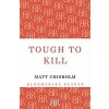 Tough to Kill (Paperback)