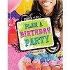 Plan a Birthday Party