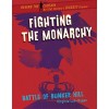 Fighting the Monarchy: Battle of Bunker Hill