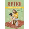 The Abide Guide: Living Like Lebowski (Paperback, Anniversary)