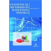 Statistical Methods in Radiation Physics