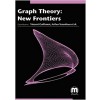 Graph Theory: New Frontiers