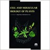 Cell and Molecular Biology of Plants