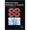 Characterization Techniques In Catalysts   