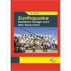 Earthquake Resistant Design and Risk Reduction