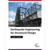 Earthquake Engineering for Structural Design