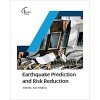 Earthquake Prediction and Risk Reduction