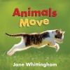 Animals Move (Board Books)