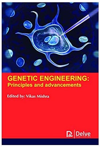 Genetic Engineering: Principles and advancements