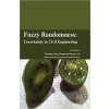 Fuzzy Randomness: Uncertainty in Civil Engineering