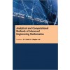 Analytical and Computational Methods of?Advanced Engineering Mathematics