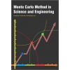 Monte Carlo Method in Science and Engineering