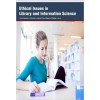 Ethical Issues in Library and Information Science