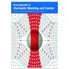 Encyclopaedia of Stochastic Modeling and Control  3 Vols