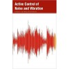 Active Control of Noise and Vibration