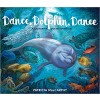 Dance, Dolphin, Dance: A California Ocean Adventure