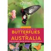 A Naturalist's Guide to the Butterflies of Australia (2nd) (Paperback, 2)